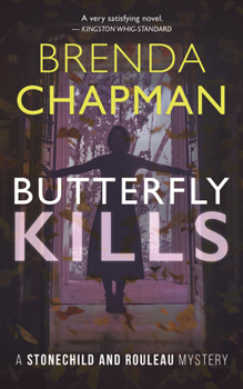Butterfly Kills - Book #2 of the Stonechild and Rouleau Mystery