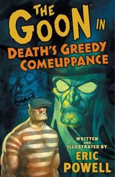 Paperback The Goon: Volume 10: Death's Greedy Comeuppance Book