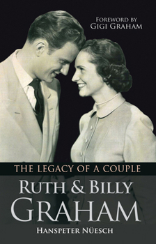 Paperback Ruth and Billy Graham: The Legacy of a Couple Book