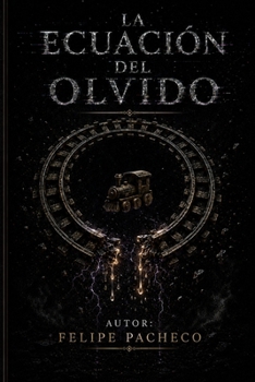 Paperback La Ecuación del Olvido [Spanish] Book