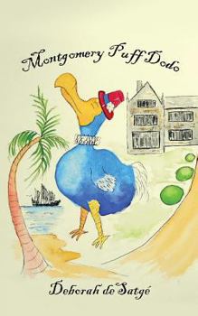 Paperback Montgomery Puff, Dodo: The story of a dodo Book