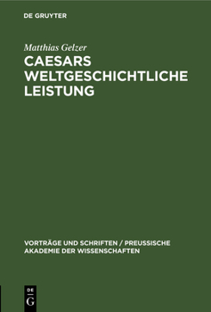 Hardcover Caesars Weltgeschichtliche Leistung [German] Book