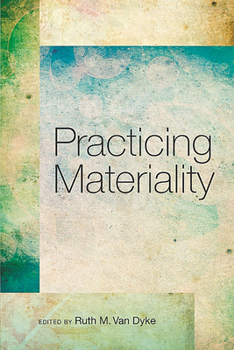 Paperback Practicing Materiality Book