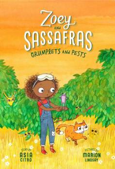 Grumplets and Pests: Zoey and Sassafras #7 - Book #7 of the Zoey and Sassafras