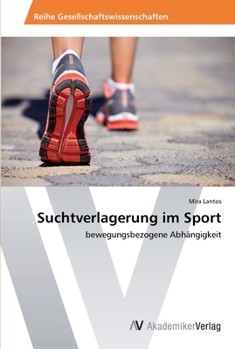 Paperback Suchtverlagerung im Sport [German] Book