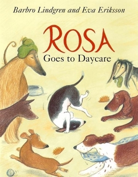 Hardcover Rosa Goes to Daycare Book
