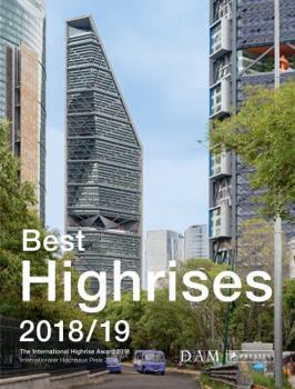 Paperback Best Highrises 2018/19: The International Highrise Award 2018 Book