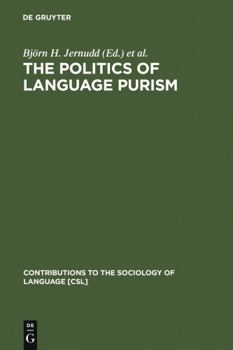 Hardcover The Politics of Language Purism Book