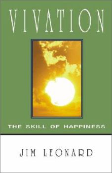 Paperback Vivation - The Skill of Happiness Book