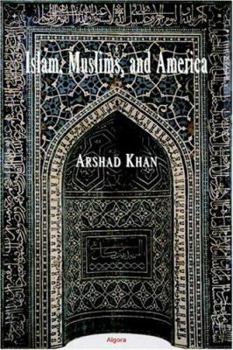 Paperback Islam, Muslims and America Book