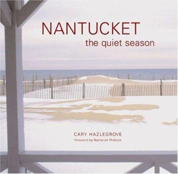 Hardcover Nantucket: The Quite Season Book