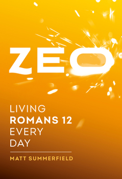 Paperback ZEO: Living Romans 12 Every Day Book