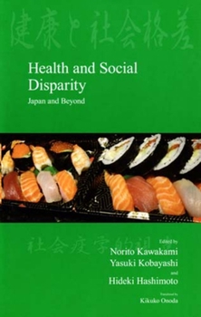 Paperback Health and Social Disparity: Japan and Beyond Book