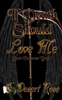 Paperback If Death Should Love Me Book