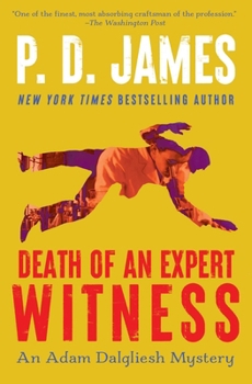 Death of an Expert Witness - Book #6 of the Adam Dalgliesh
