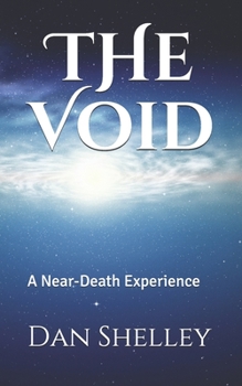 Paperback The Void: A Near-Death Experience Book