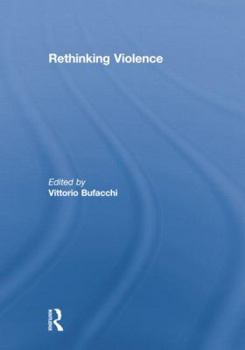 Paperback Rethinking Violence Book