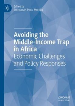Paperback Avoiding the Middle-Income Trap in Africa: Economic Challenges and Policy Responses Book