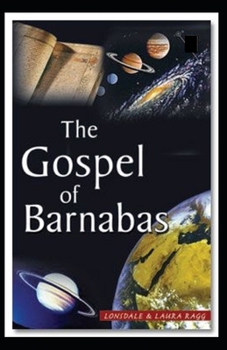 Gospel of Barnabas: (illustrated edition)