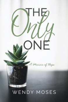 Paperback The Only One: A Memoir of Hope Book