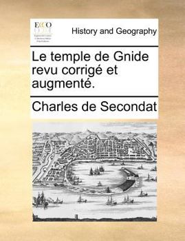 Paperback Le temple de Gnide revu corrig? et augment?. [French] Book