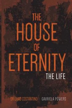 Paperback The House of Eternity: The Life Book