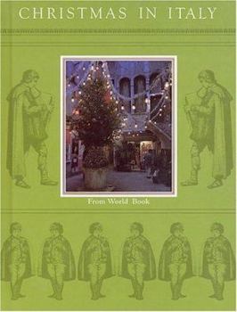 Christmas in Italy - Book  of the Christmas Around the World from World Book