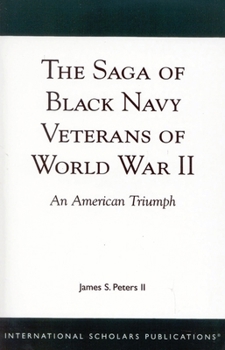 The Saga of Black Navy Veterans of World War II