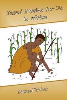 Paperback Jesus' Stories for Us in Africa Book