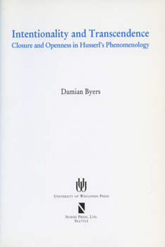 Paperback Intentionality and Transcendence: Closure and Openness in Husserl's Phenomonoloy Book