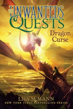 Dragon Curse - Book #4 of the Unwanteds Quests