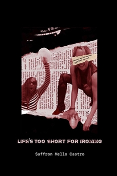 Paperback Life's Too Short for Ironing Book