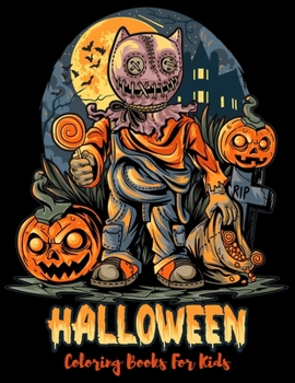 Halloween Coloring Book For Kids: Halloween Spooky Coloring book For Kids (Volume 1)