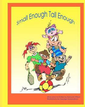 Paperback Small Enough Tall Enough Book