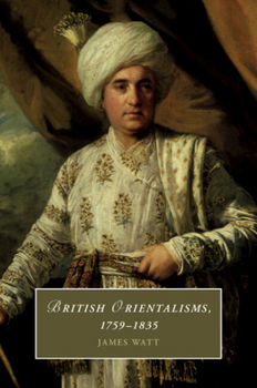 Paperback British Orientalisms, 1759-1835 Book