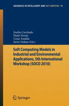 Paperback Soft Computing Models in Industrial and Environmental Applications, 5th International Workshop (Soco 2010) Book
