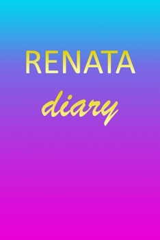 Paperback Renata: Journal Diary Personalized First Name Personal Writing Letter R Blue Purple Pink Gold Effect Cover Daily Diaries for J Book