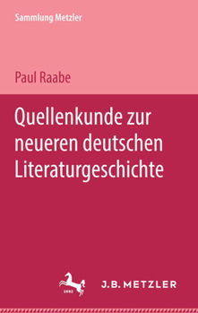 Paperback Quellenkunde Zur Neueren Deutschen Literaturgeschichte [German] Book