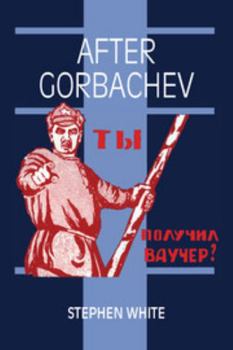 Paperback After Gorbachev Book