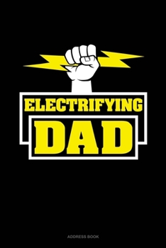 Paperback Electrifying Dad: Address Book