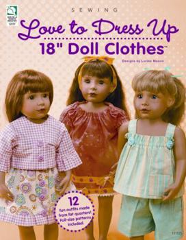 Paperback Love to Dress Up 18" Doll Clothes [With Pattern(s)] Book