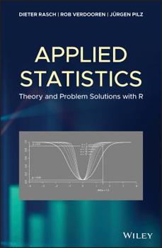 Hardcover Applied Statistics: Theory and Problem Solutions with R Book