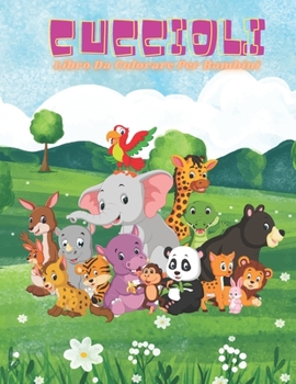 Paperback CUCCIOLI - Libro Da Colorare Per Bambini [Italian] Book
