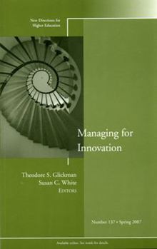 Paperback Managing for Innovation: New Directions for Higher Education, Number 137 Book