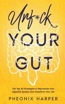 Paperback Unf*ck Your Gut Book
