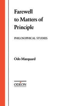 Hardcover Farewell to Matters of Principle: Philosophical Studies Book