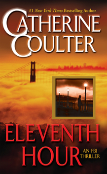 Eleventh Hour - Book #7 of the FBI Thriller