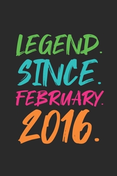 Legend Since February 2016: Journal for Birthday Gift Idea - Graph Ruled Notebook