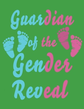 Guardian Of The Gender Reveal: Baby Planner and Organizer Book, 8.5" x 11" Baby Journal, 100 pages, Green