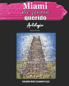 Paperback Miami mi rincón querido: Edición Estándar [Spanish] Book